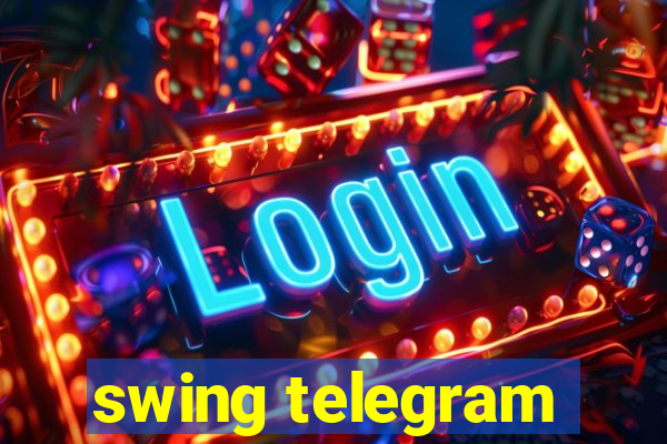 swing telegram